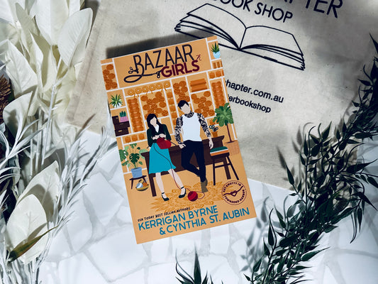 Bazaar Girls by Kerrigan Byrne & Cynthia St. Aubin