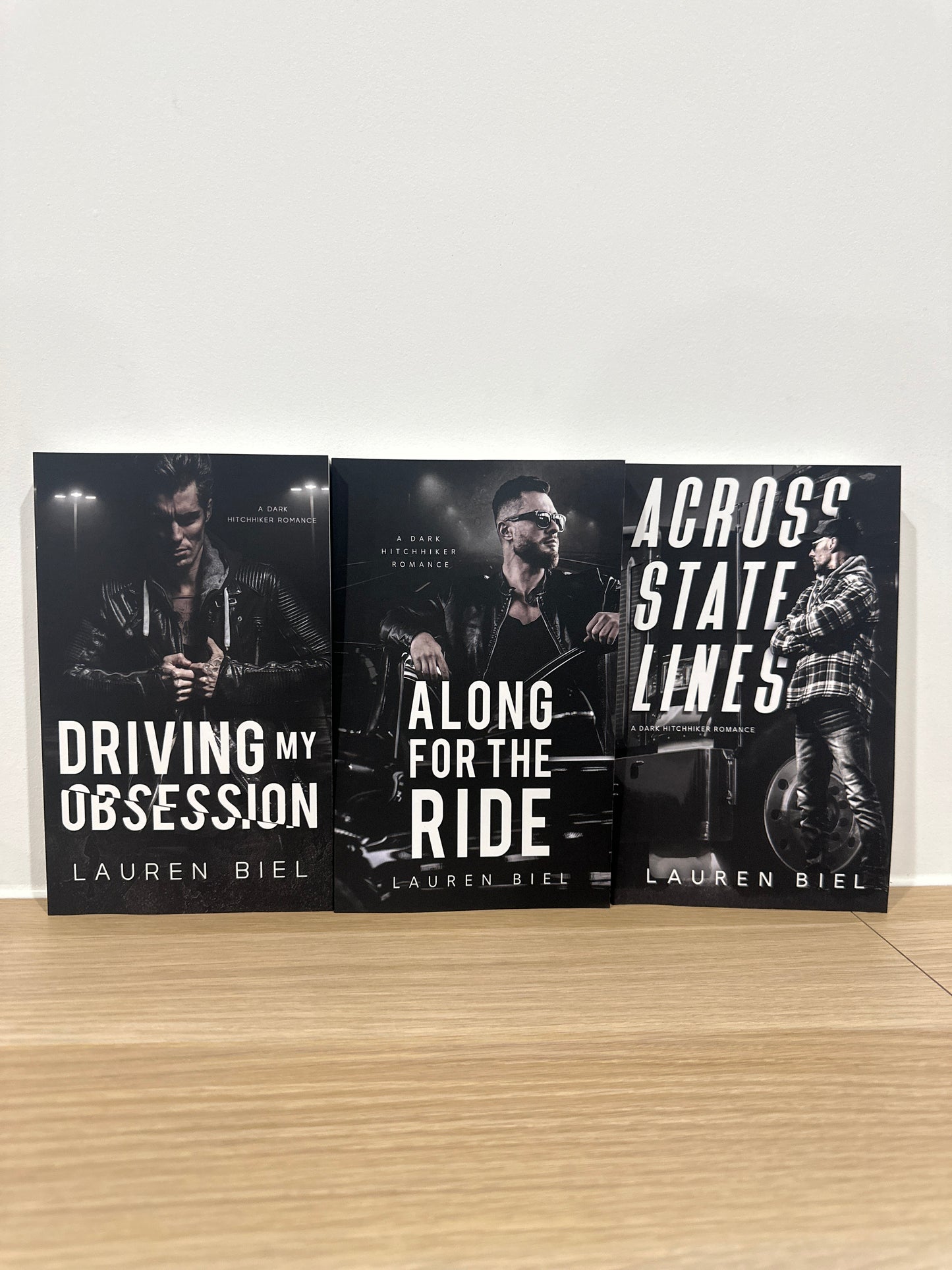 Ride or die series; Hitched, Along for the ride, driving my obsession, Accross state lines by Lauren Biel