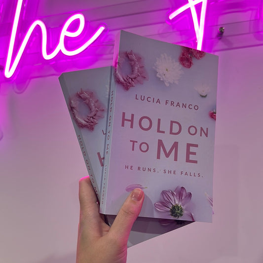 Hold On To Me by Lucia Franco