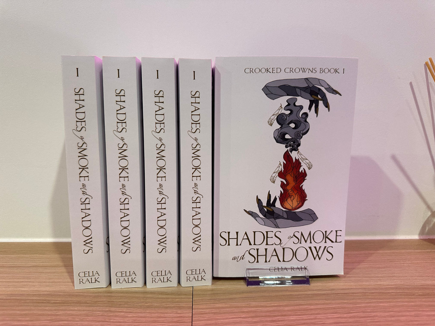 Shades of Smoke and Shadows (Crooked Crowns Book 1) by Celia Ralk