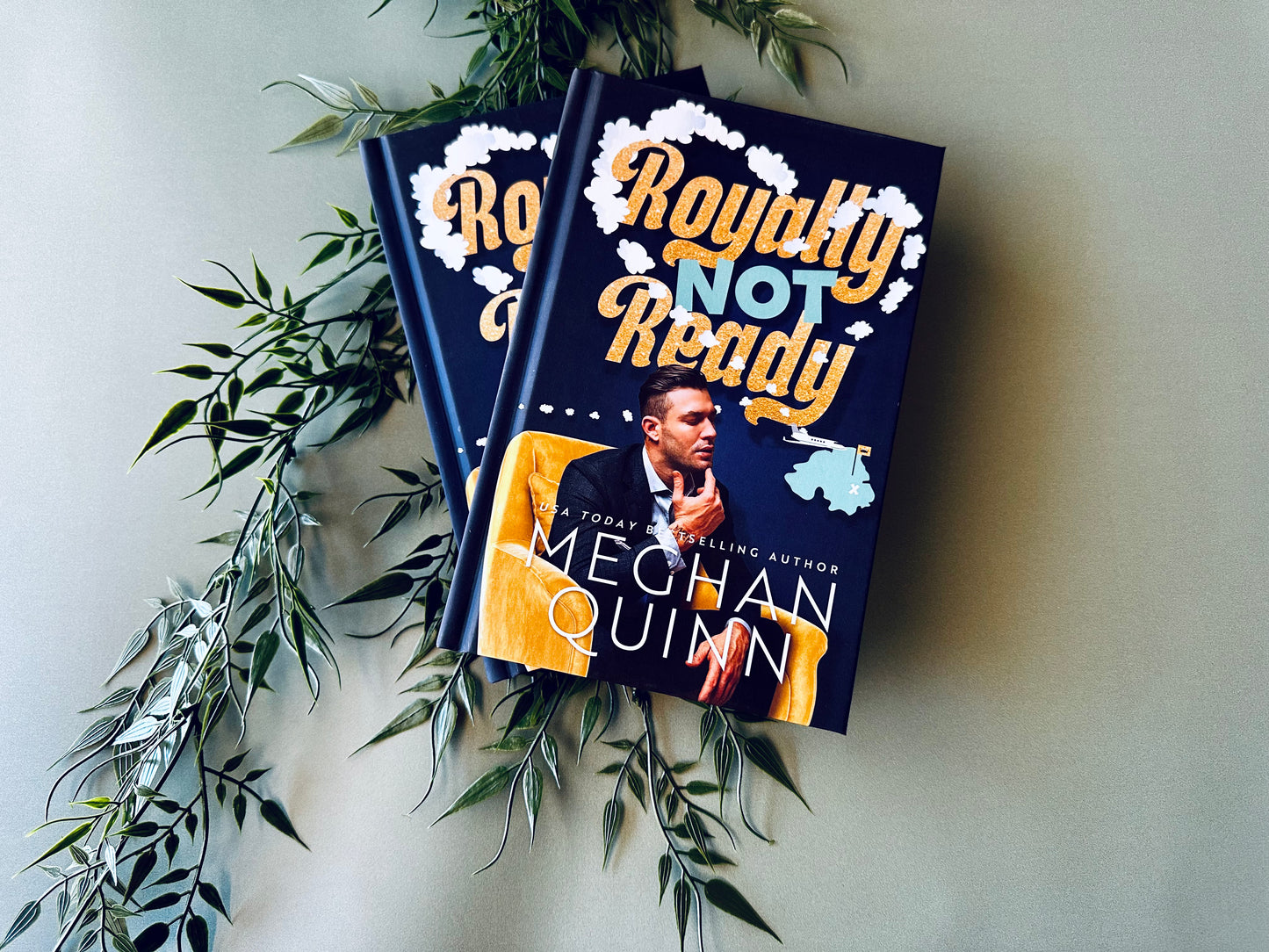 Royally Not Ready by Meghan Quinn