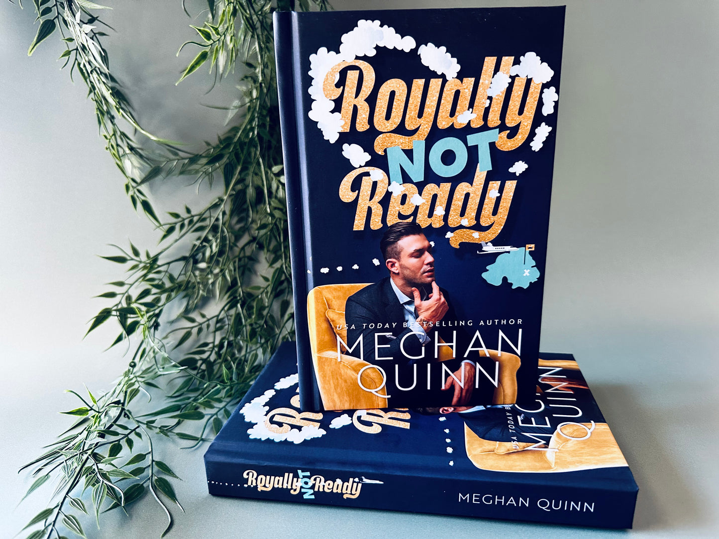 Royally Not Ready by Meghan Quinn