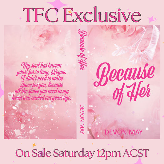 Because of Her by Devon May TFC exclusive edition