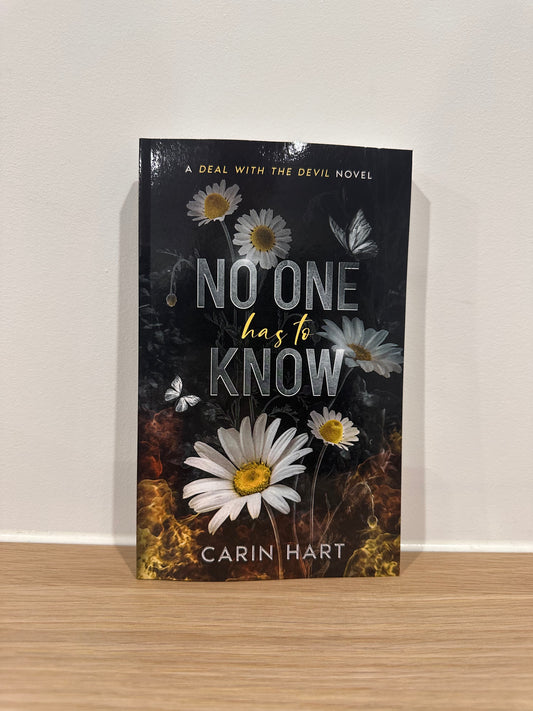 No One Has To Know: a Captive Romance (Deal with the Devil) by Carin Hart