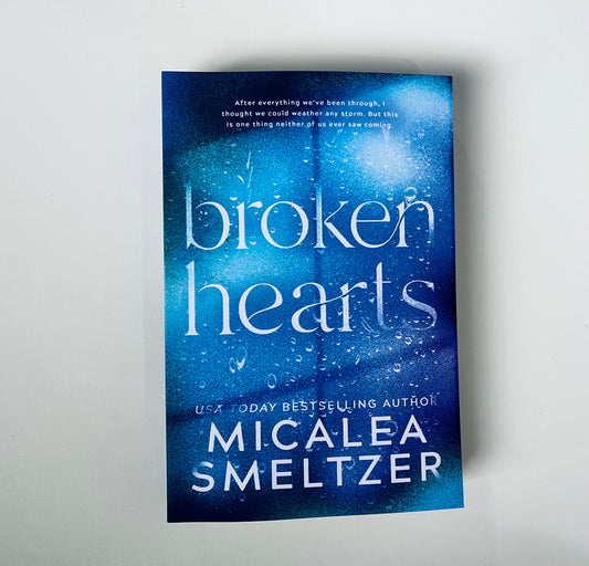 Broken Hearts by Micalea Smeltzer