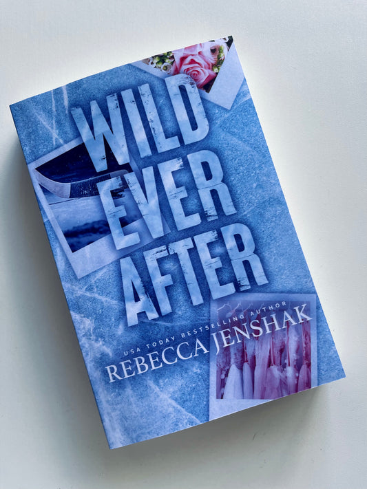 Wild ever after by Rebecca Jenshak