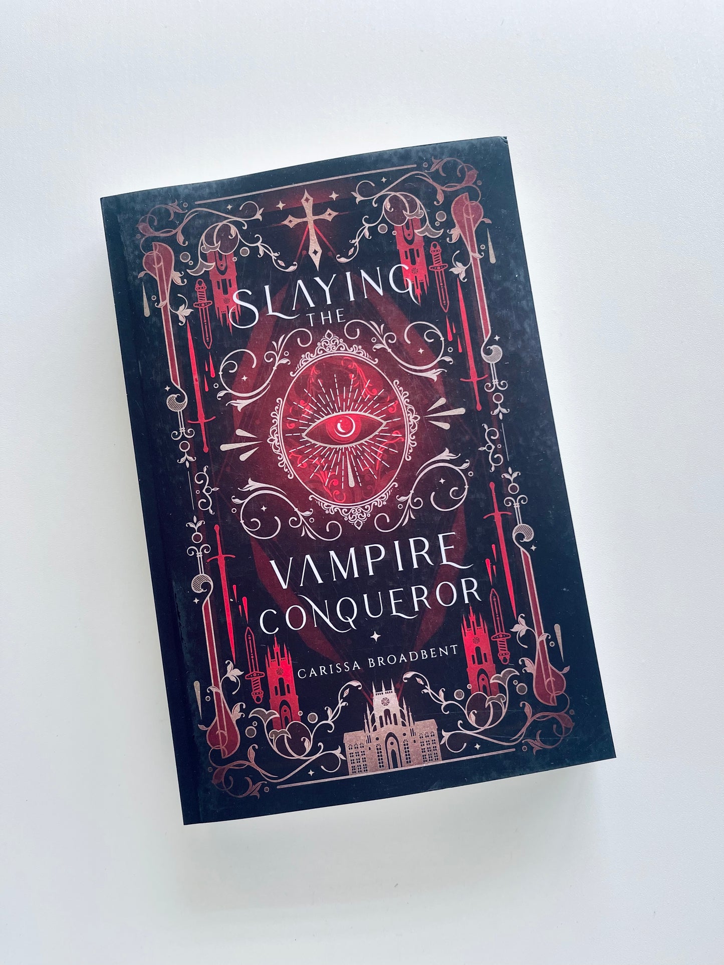 Slaying the Vampire Conqueror by Carissa Broadbent