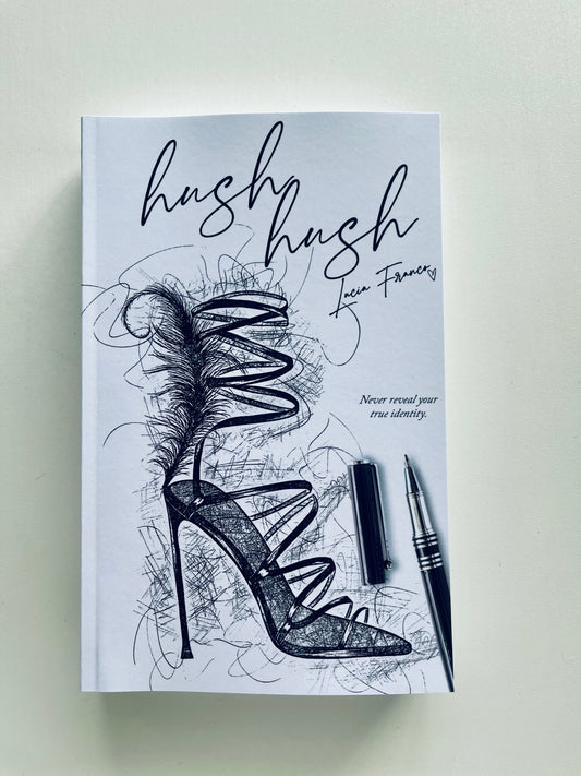 Hush, Hush by Lucia Franco SPECIAL EDITION