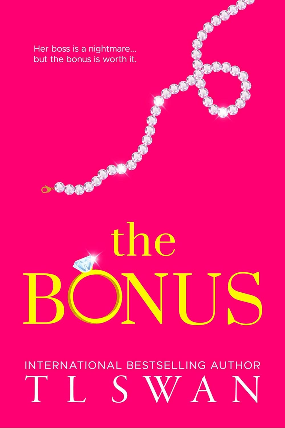 THE BONUS by T L Swan