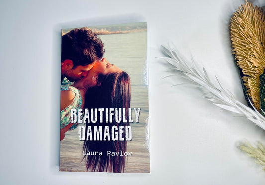 Beautifully Damaged by Laura Pavlov