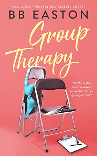 Group Therapy by B B Easton