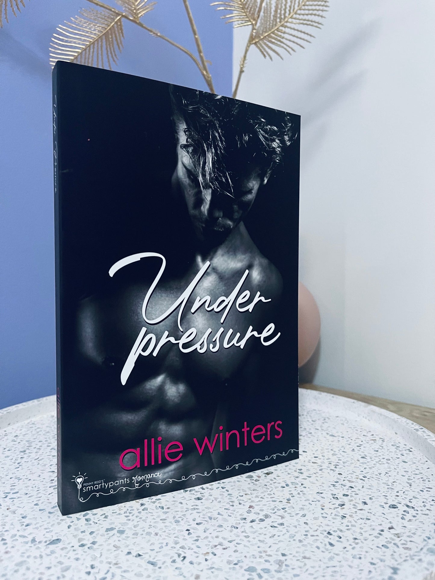 Under Pressure by Allie Winters