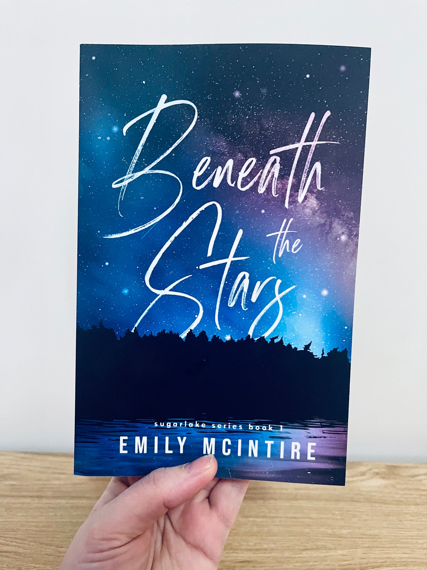 Beneath The Stars by Emily McIntire (Sugarlake #1)