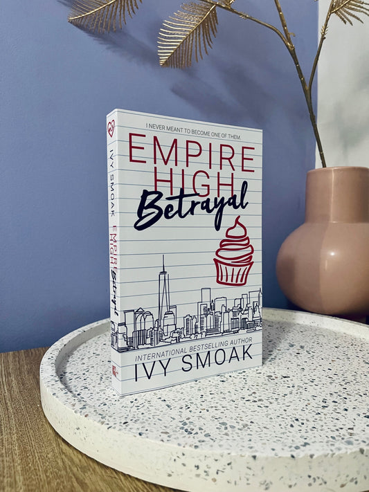 Betrayal by Ivy Smoak (Empire High book 3)