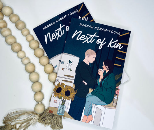 Next Of Kin & Next To You by Hannah Bonham-Young