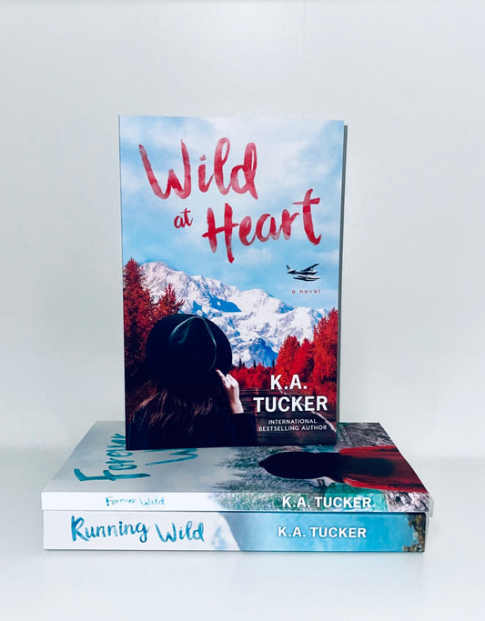 Wild at Heart by K.A. Tucker