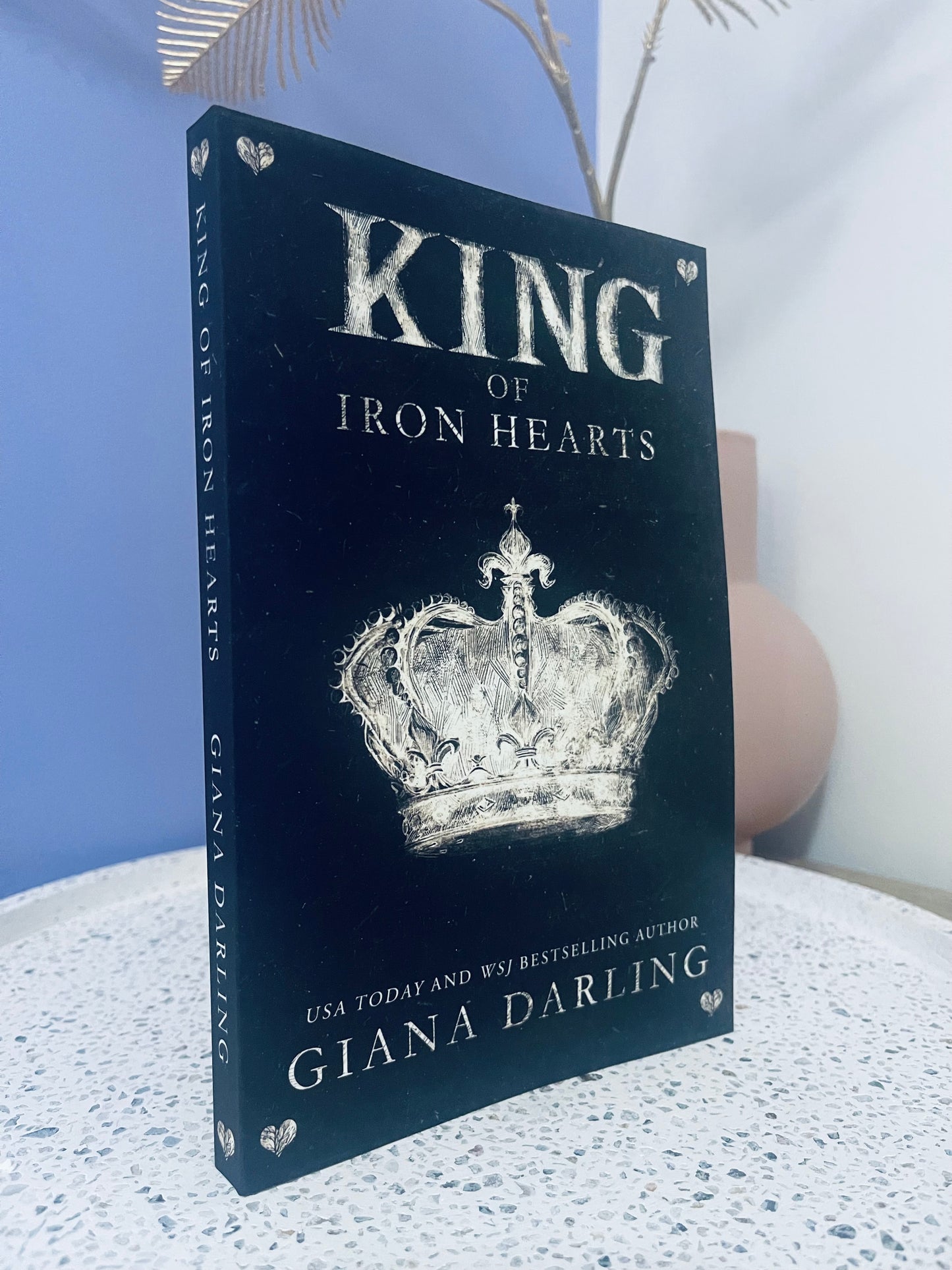 King Of Iron Hearts by Giana Darling