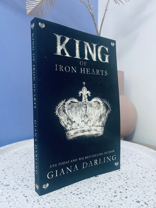 King Of Iron Hearts by Giana Darling