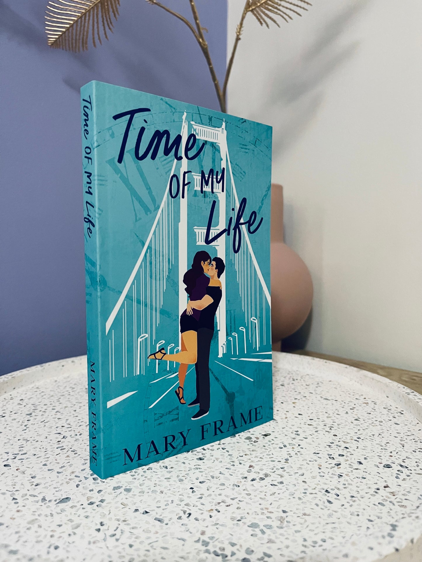 Time of My Life by Mary Frame (Time After Time Book 1)