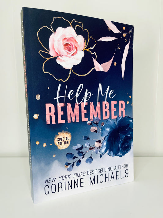 Help Me Remember by Corinne Michaels Special Edition