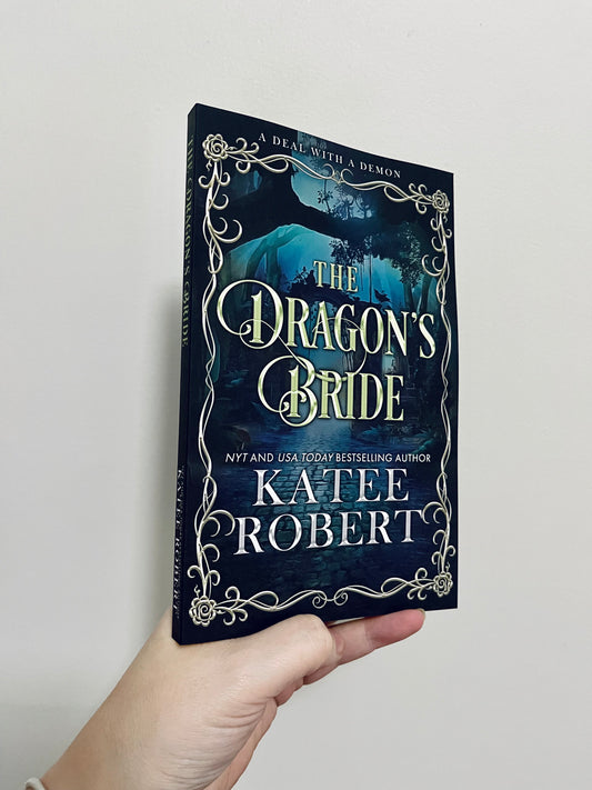 The Dragons Bride by Katee Robert (Special Edition & normal)