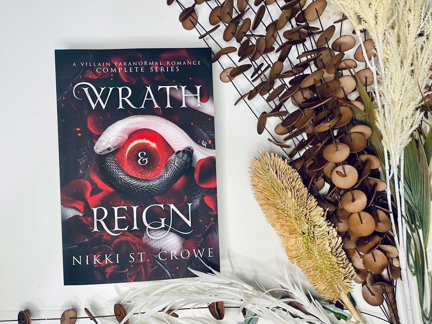 Wrath & Reign by Nikki St. Crowe