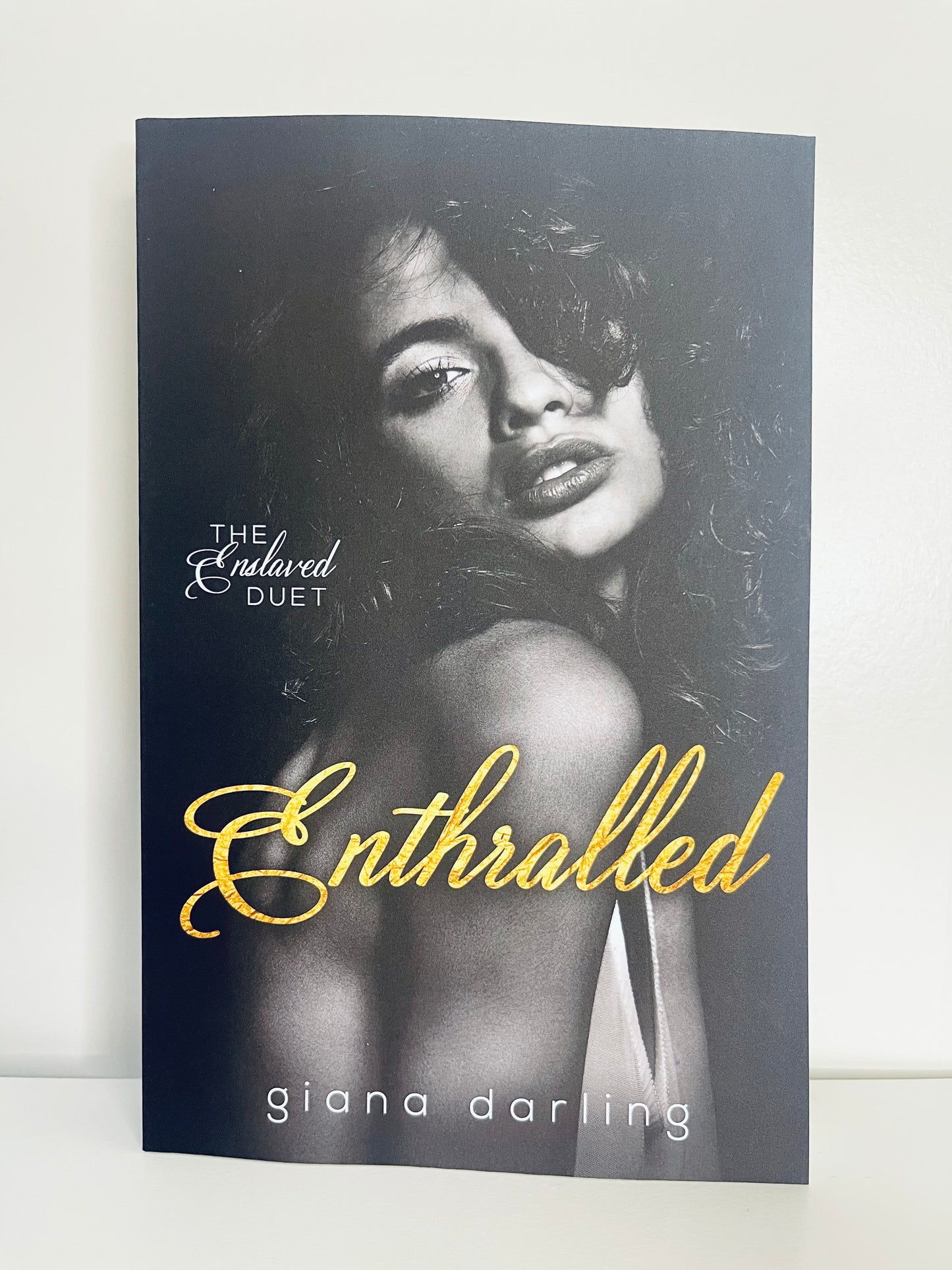 Enthralled: A Dark Romance (The Enslaved Duet Book 1) by Giana Darling