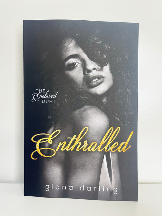 Enthralled: A Dark Romance (The Enslaved Duet Book 1) by Giana Darling