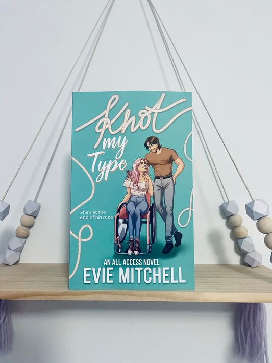 Knot my type by Evie Mitchell