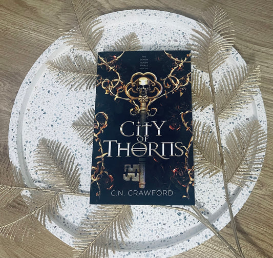 City of Thorns by C.N. Crawford (The Demon Queen Trials Book 1)