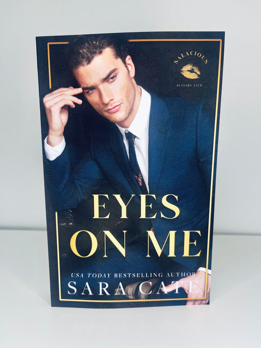 Eyes on me by Sara Cate (Salacious Players' Club)