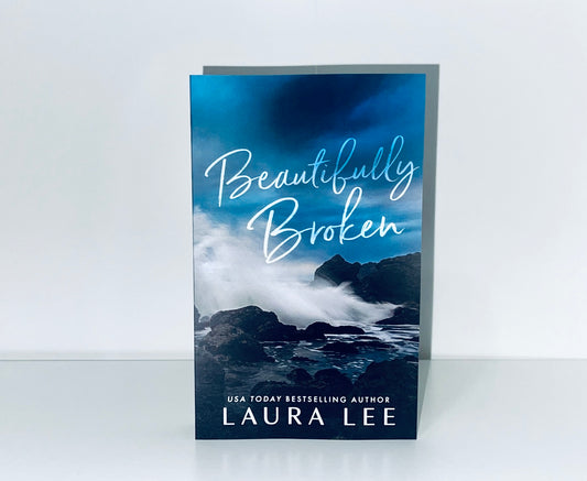 Beautifully Broken by Laura Lee Special Edition